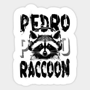 Pedro Raccoon Embrace the Wild Sticker